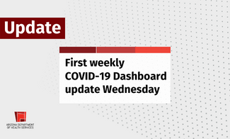 First weekly COVID-19 dashboard update Wednesday